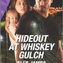 DOWNLOAD KINDLE 📂 Hideout at Whiskey Gulch (The Outriders Book 2) by Elle James [EPU