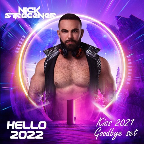 "Hello 2022, Kiss 2021 Goodbye Set" by Nick Stracener