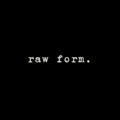 raw form: pilot