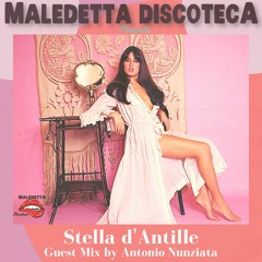 " STELLA D'ANTILLE " GUEST MIX by  ANTONIO NUNZIATA ( LONDON- U.K. )