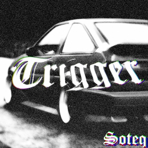 TRIGGER