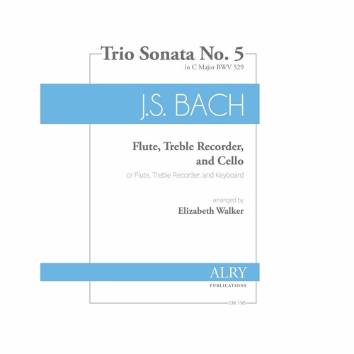 Johann Sebastian Bach - Trio Sonata in C Major, BWV 529: I. Allegro
