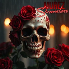 Murez - Shameless
