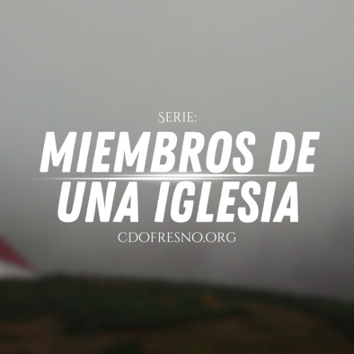 ¿Qué es ser un Miembro? P.2