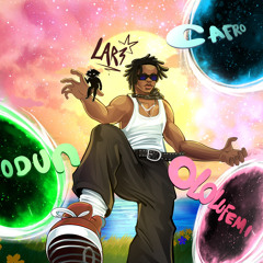 Larz - OLOLUFEMI (Sped Up)