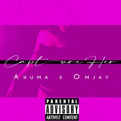 Capture Her Feat.Omjay