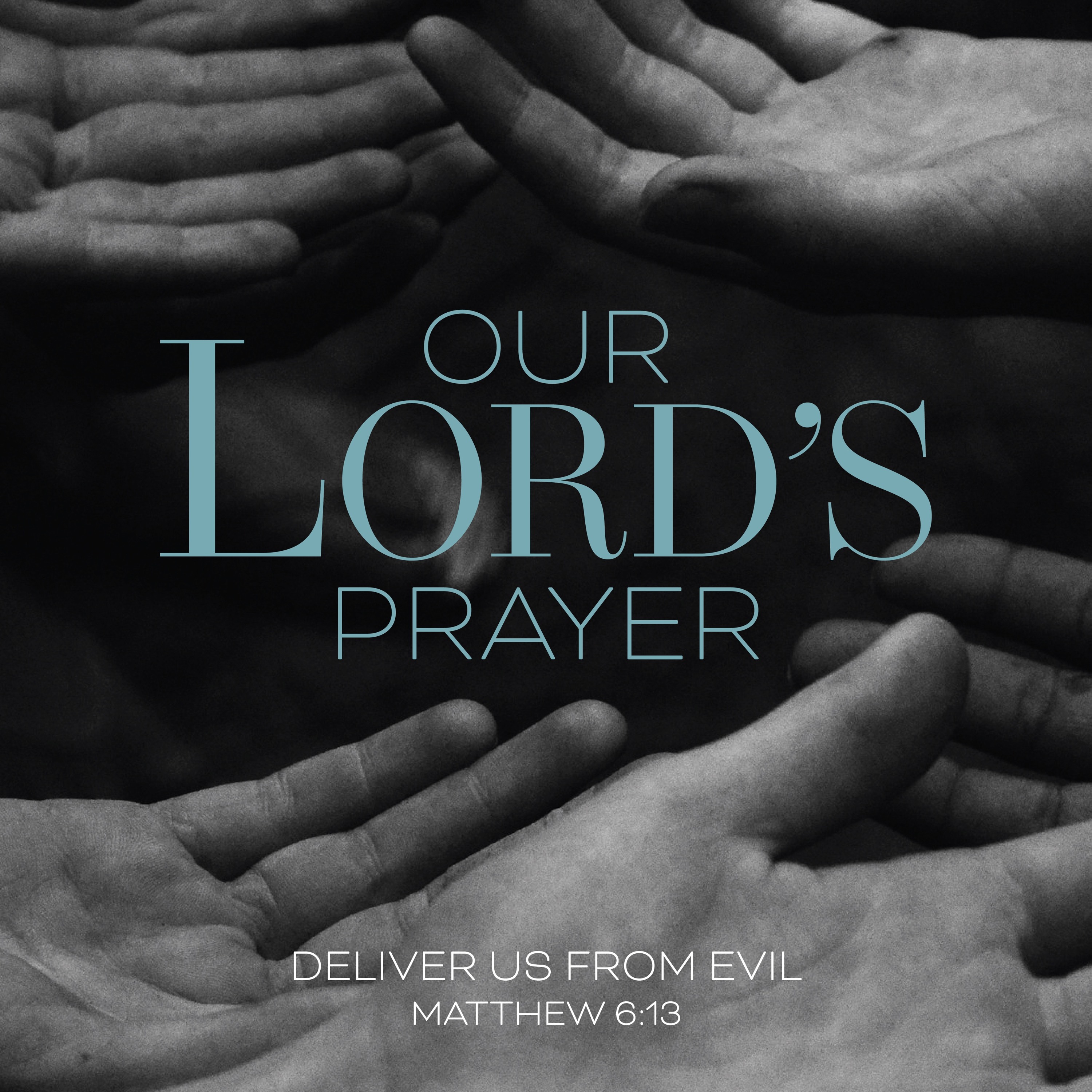 Sermon: "Deliver Us From Evil" // Matthew 6:9, 13 & 4:1-11 episode artwork