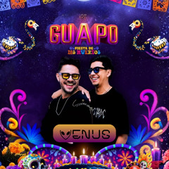 VENUS @LIVESET GUAPO FIESTA DE LOS MUERTOS WARM UP
