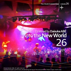 Into the New World #26 Ibiza Dancefloor
