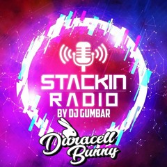Stackin' Radio Show 6/3/24 Ft Duracell Bunny - Hosted By Gumbar On Defection Radio