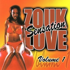 Zouk Love Sensation Volume 1 By Deejay Dyadi