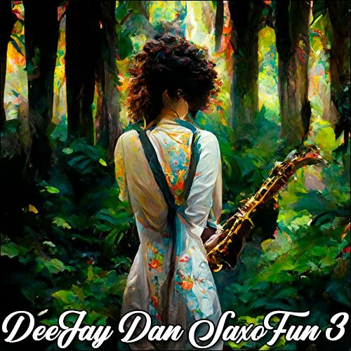 DeeJay Dan - SaxoFun 3 [2023]