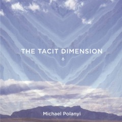 Kindle⚡online✔PDF The Tacit Dimension