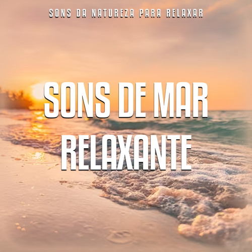 Stream Brisa do Mar by Sons da Natureza | Listen online for free on ...