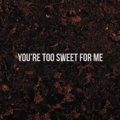 Too Sweet (Cover)