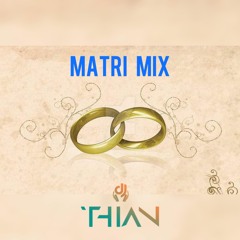 Dj Thian - Matri Mix