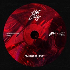 HITTA - Might Be Love (Extended Version)