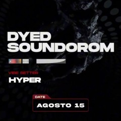 Opening Set for Dyed Soundorom@Cielo 15/08/23