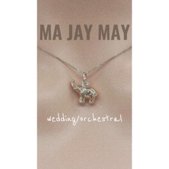 MA JAY MAY - Wedding Ver | thecrooner