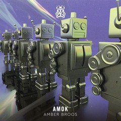 Amber Broos - Amok (BLVCKPRINT Remix)