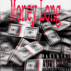 Money Long ~ Sauce x Dstax