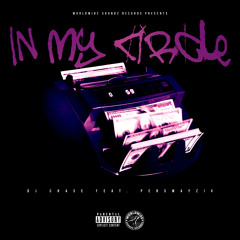 DJ Chase Introducing Perswayziv - In My Circle