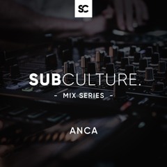 Subculture Mix Series.001 - Anca