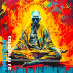 New Release - Mantras - DJ AfterBass