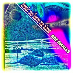 Break Me/Leave Me Alone (prod. AudiOnTheBeat)