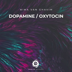 Nima Van Ghavim - Dopamine (Original Mix)