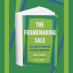 ETL – How Brent Adamson & Karl Schmidt's New Book Reinvents B2B Selling