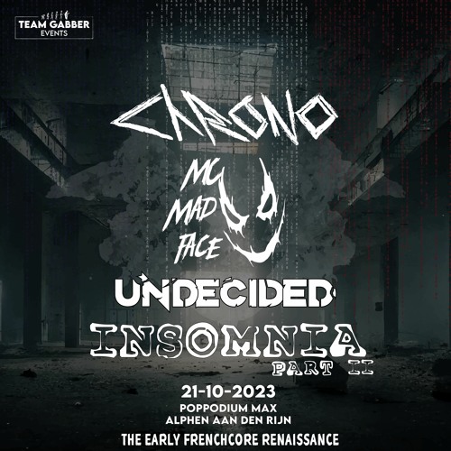 Chrono & Undecided  - Insomnia ft. MC Mad Face