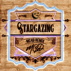 Myles Smith - Stargazing (MC4D Remix)