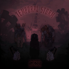 Temporal Storm