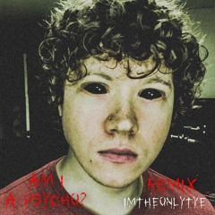 Am I A Psycho? (Tech N9ne REMIX)
