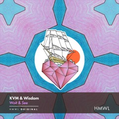 KVM - Wait & See (feat. Wisdom) - Radio Edit