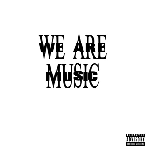 WE ARE MUSIC