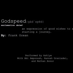 Godspeed x Frank Ocean (cover by ashlye)
