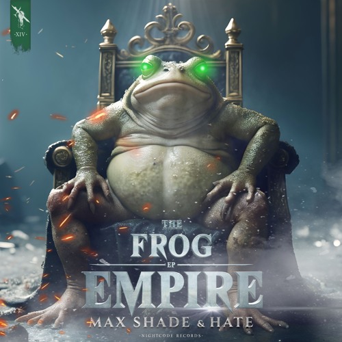 Hate Feat. Max Shade - The Frog Empire [EP]