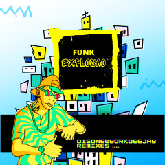 FUNK EXPLOSAO 2024 - MEGAMIX DIGONEWYORKDEEJAY