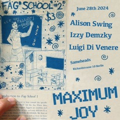 Izzy Demzky // Maximum Joy @ Sameheads 28.06.24