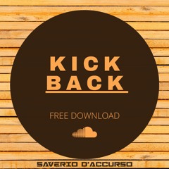 Kick Back (FREE DOWNLOAD)