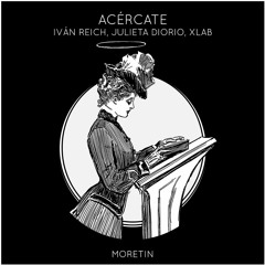 Iván Reich & XLAB - Acércate (ft. Julieta Diorio)