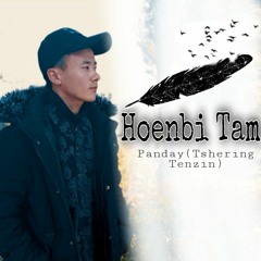 Hoenbi_Tam_-Tshering_Tenzin(Panday).mp3