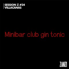 ZANZI | Session Z_34 - Villacanas