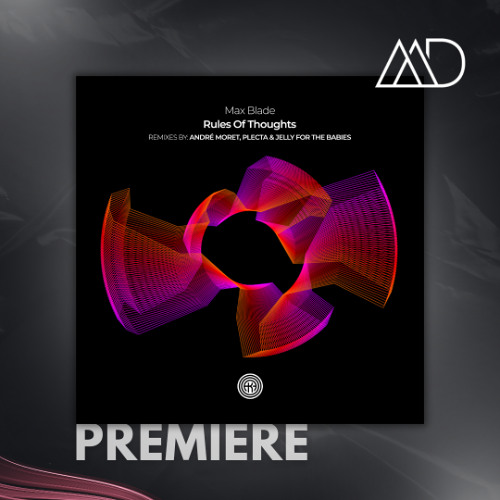 PREMIERE: Max Blade - Event Horizon (Plecta & Jelly For The Babies Remix) [One Of A Kind]