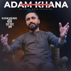 adam khana charsi by jalal khan yousafzai.