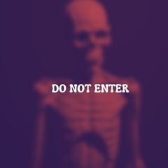 DO NOT ENTER EP