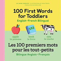 VIEW EPUB 💔 100 First Words for Toddlers: English-French Bilingual: A French Book fo