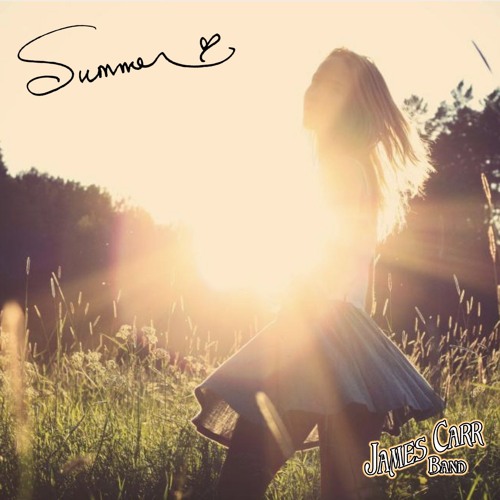 James R Summer Stream Summer by James Carr Band | Listen online for free on SoundCloud
